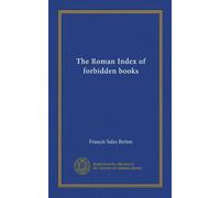 The Roman Index of forbidden books