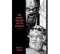 The Roman Theatre and its Audience