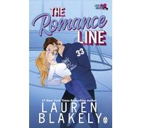 The Romance Line (Love & Hockey, 2)