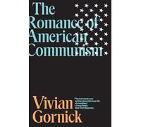 The Romance Of American Communism