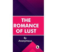 The Romance of Lust|Anonymous|Hardback Edition|Sasa Publishing Classic Series|2026