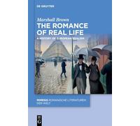 The Romance of Real Life: A History of European Realism: 133 (Mimesis, 133)