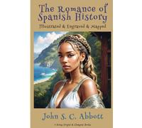 The Romance of Spanish History