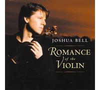The Romance of the Violin By Joshua Bell (Performer) (2003-10-28)