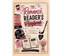 The Romance Reader's Playbook: Track Every Book. Every Swoon. Every Book Boyfriend.
