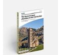 The Romanesque churches in the Vall de Boí (Guies Patrimonium)