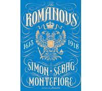 The Romanovs: 1613-1918
