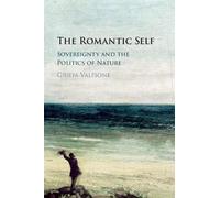 The Romantic Self: Sovereignty and the Politics of Nature