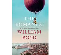 The Romantic: the real life of Cashel Greville Ross : a novel