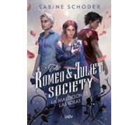 The Romeo & Juliet Society 1. La Maldición De Las Rosas