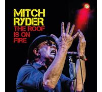 Mitch Ryder The Roof Is On Fire (CD) Album (Importación USA)