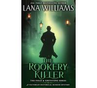 The Rookery Killer: A Victorian Historical Murder Mystery: 4 (The Field & Greystone Series)