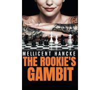 The Rookie's Gambit