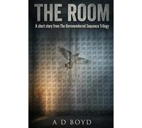 The Room - A Caleb Story: A short story from the Unremembered Sequence