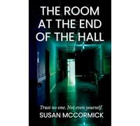 The Room at the End of the Hall