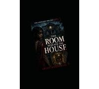 THE ROOM BENEATH THE HOUSE: Some families bury more than secrets (The Forbidden Places)