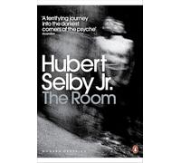 The Room: Hubert Selby Jr. (Penguin Modern Classics)