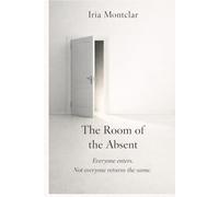 THE ROOM OF THE ABSENT: Everyone enters. Not everyone returns the same.