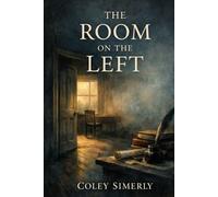 The Room on the Left (The Left Side)