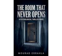 The Room That Never Opens