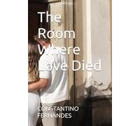 The Room Where Love Died