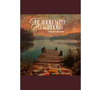 The Room With No Windows (The Nowhere Years)