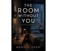 The Room Without You (After the Answer)