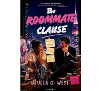 The Roommate Clause: A Novel