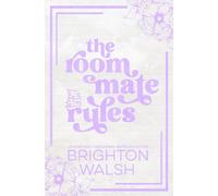 The Roommate Rules: Discreet Special Edition: 4 (Steele Brothers of Starlight Cove)