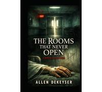 The Rooms That Never Opens