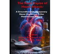 The Root Cause of Heart Attack: A Groundbreaking Discovery: The glomerular malfunction