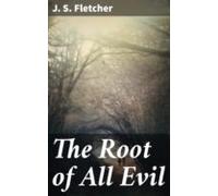 The Root Of All Evil (ebook)