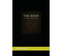 The Root: Season 1 - Beneath Silent Soil