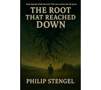The Root That Reached Down