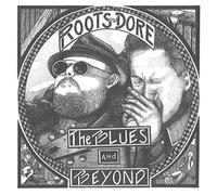 The Roots - Blues And Beyond