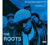 The Roots Do You Want More? explicit_lyrics (Vinyl) (Importación USA)