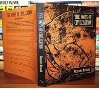 The Roots of Civilization: Cognitive Beginnings of Man's First Art Symbol and Notation