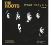 The Roots - What They Do(usa Gr Boitier-2remix+rspond 2remix)