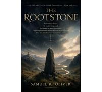 The Rootstone (The Written in Stone Chronicles)