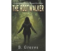 The RootWalker: Seasons of the Hollow Book 2