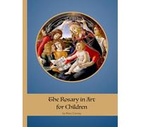 The Rosary in Art for Children