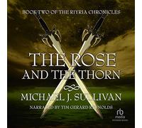 The Rose and the Thorn (The Riyria Chronicles)