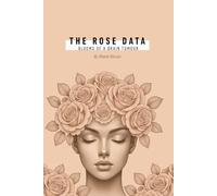 The Rose Data: Blooms of a Brain Tumour