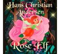 The Rose Elf (audiolibro)