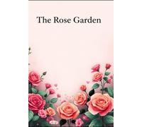 The Rose Garden
