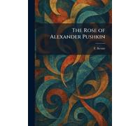 The Rose of Alexander Pushkin