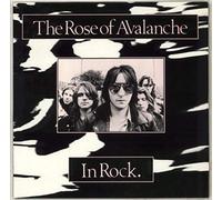 The Rose Of Avalanche - In Rock