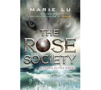 The Rose Society: 2 (The Young Elites)