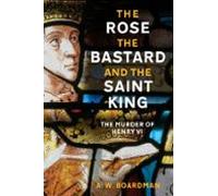 The Rose The Bastard And The Saint King (ebook)
