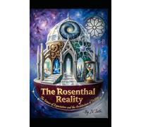 The Rosenthal Reality: The Science of Expectation and the Architecture of Destiny (Hard Life Problems Worth Solving)